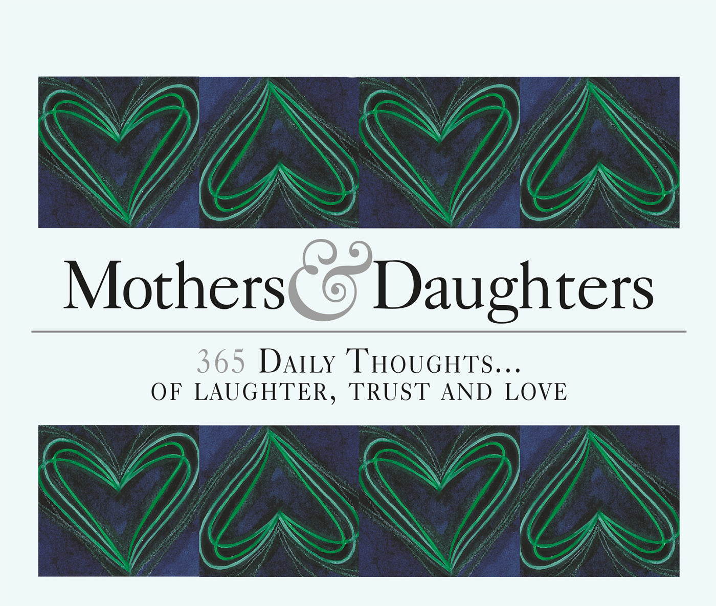 365 Mothers And Daughters Perpetual Calendar | Gift Book | Books Make Great Gifts