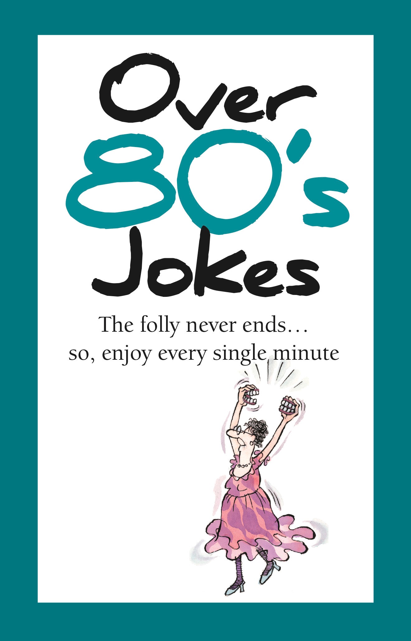 TallJokes Over 80’s Jokes – Funny Age Quotes | Gift Book | Books Make Great Gifts
