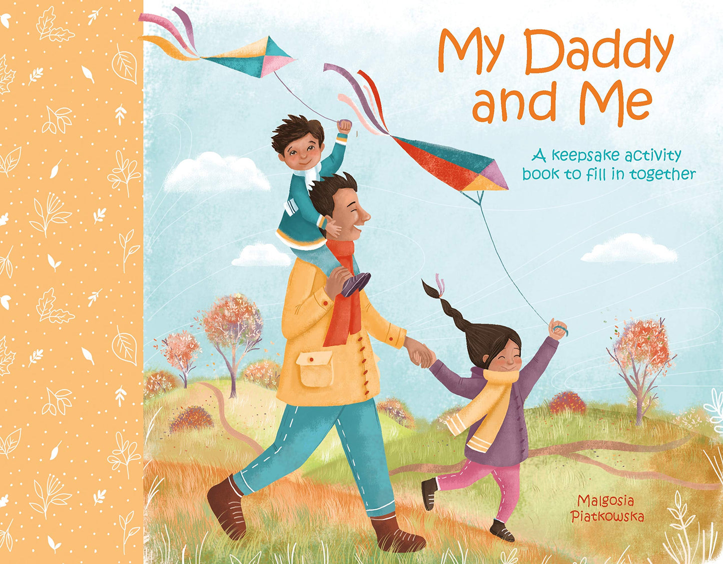 My Daddy and Me - A Keepsake Activity Book to fill in together | Gift Book | Books Make Great Gifts