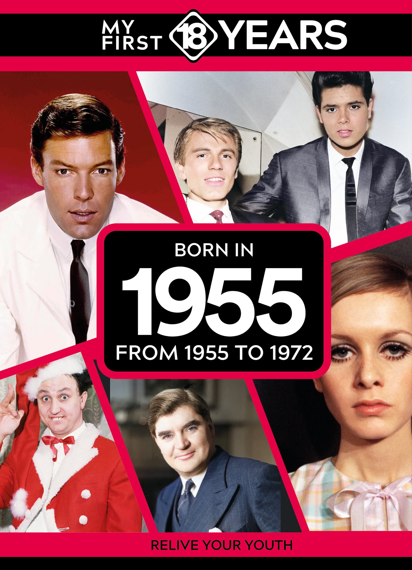 My First 18 Years - Born in 1955 | Gift Book | Books Make Great Gifts