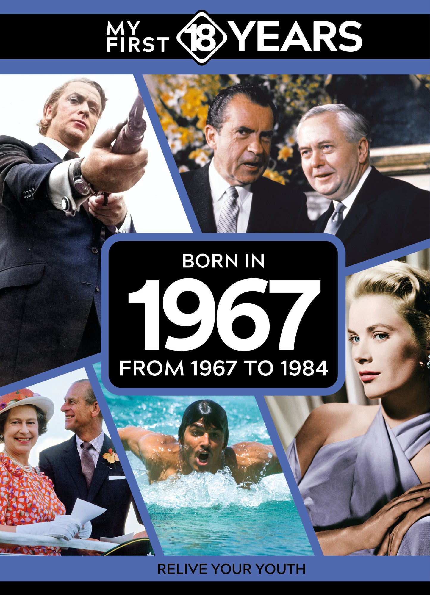 My First 18 Years - Born in 1967 | Gift Book | Books Make Great Gifts