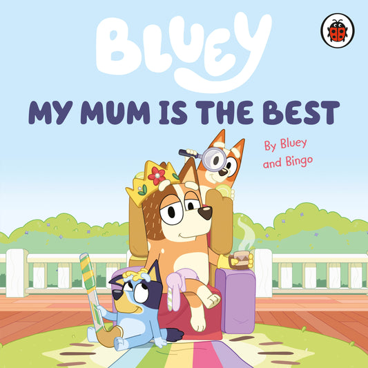 Bluey My Mum is the Best Board Book | Gift Book | Books Make Great Gifts
