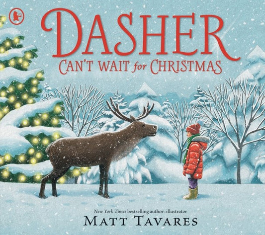Dasher Can't Wait for Christmas | Gift Book | Books Make Great Gifts