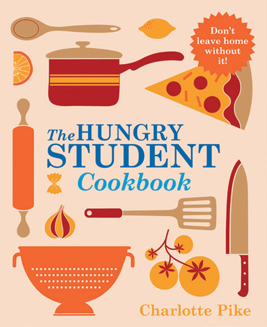 The Hungry Student Cookbook | Gift Book | Books Make Great Gifts