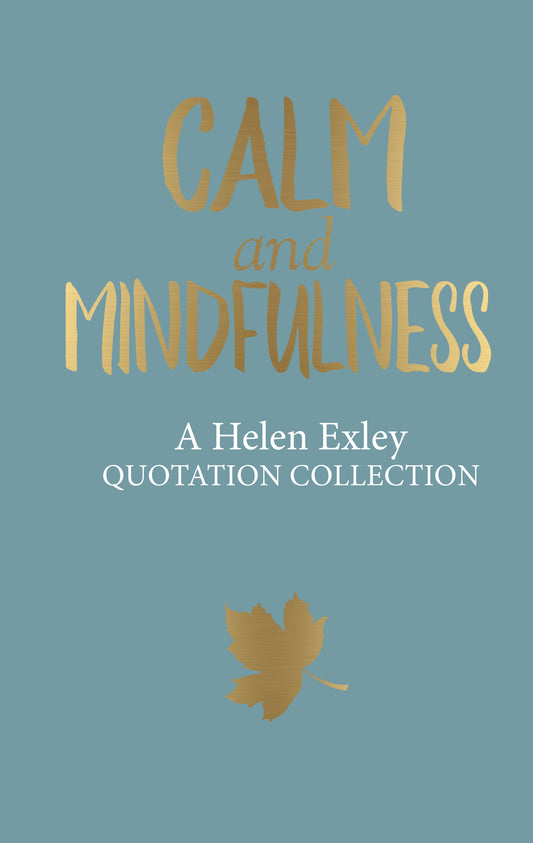 Calm & Mindfulness – Quotation Collection | Gift Book | Books Make Great Gifts