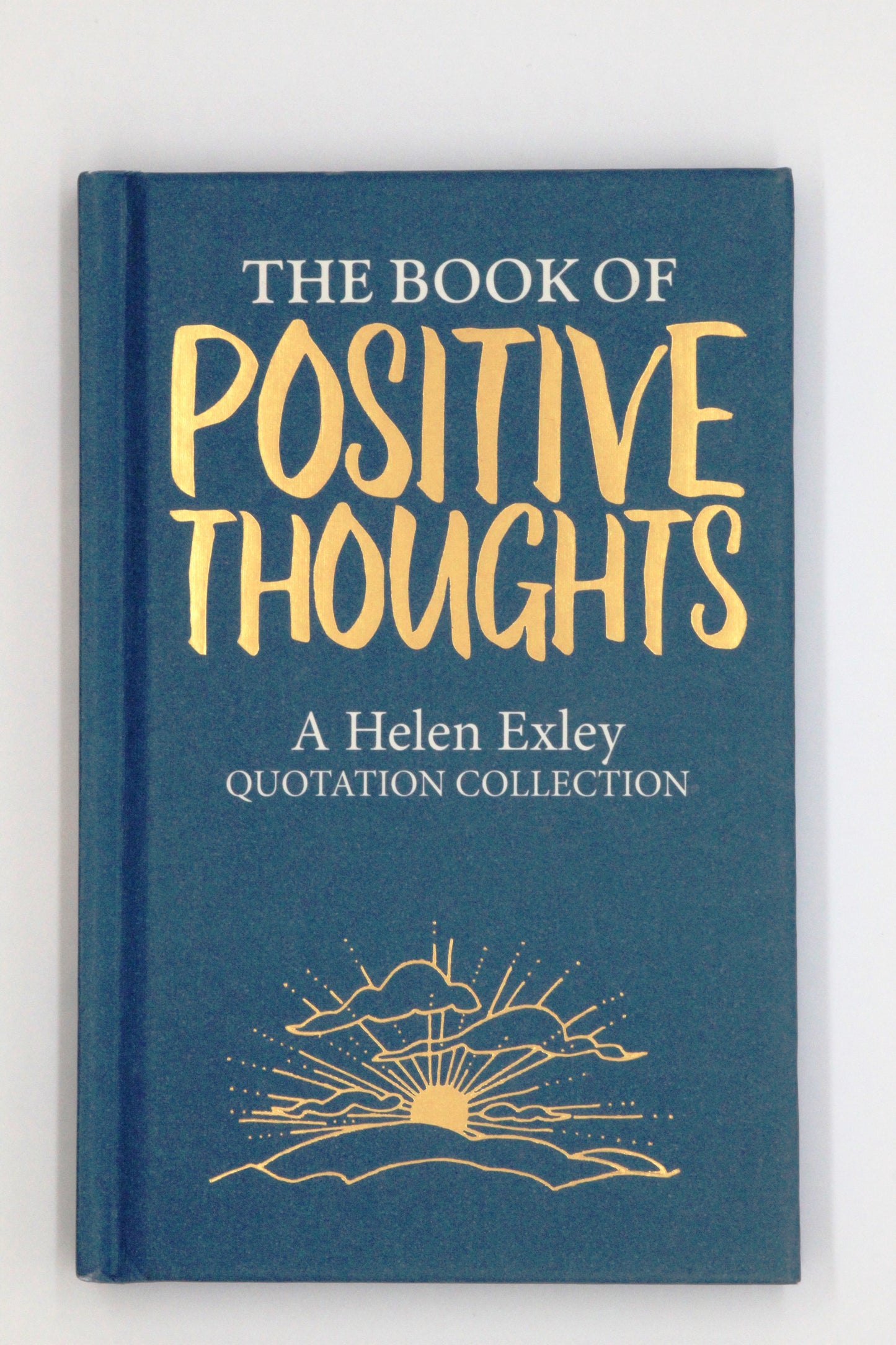 Positive Thoughts – Quotation Collection | Gift Book | Books Make Great Gifts