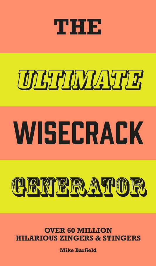 The Ultimate Wisecrack Generator. Over 60 million hilarious zingers & stingers. | Gift Book | Books Make Great Gifts