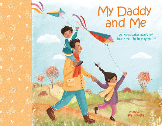 My Daddy and Me - A Keepsake Activity Book to fill in together | Gift Book | Books Make Great Gifts