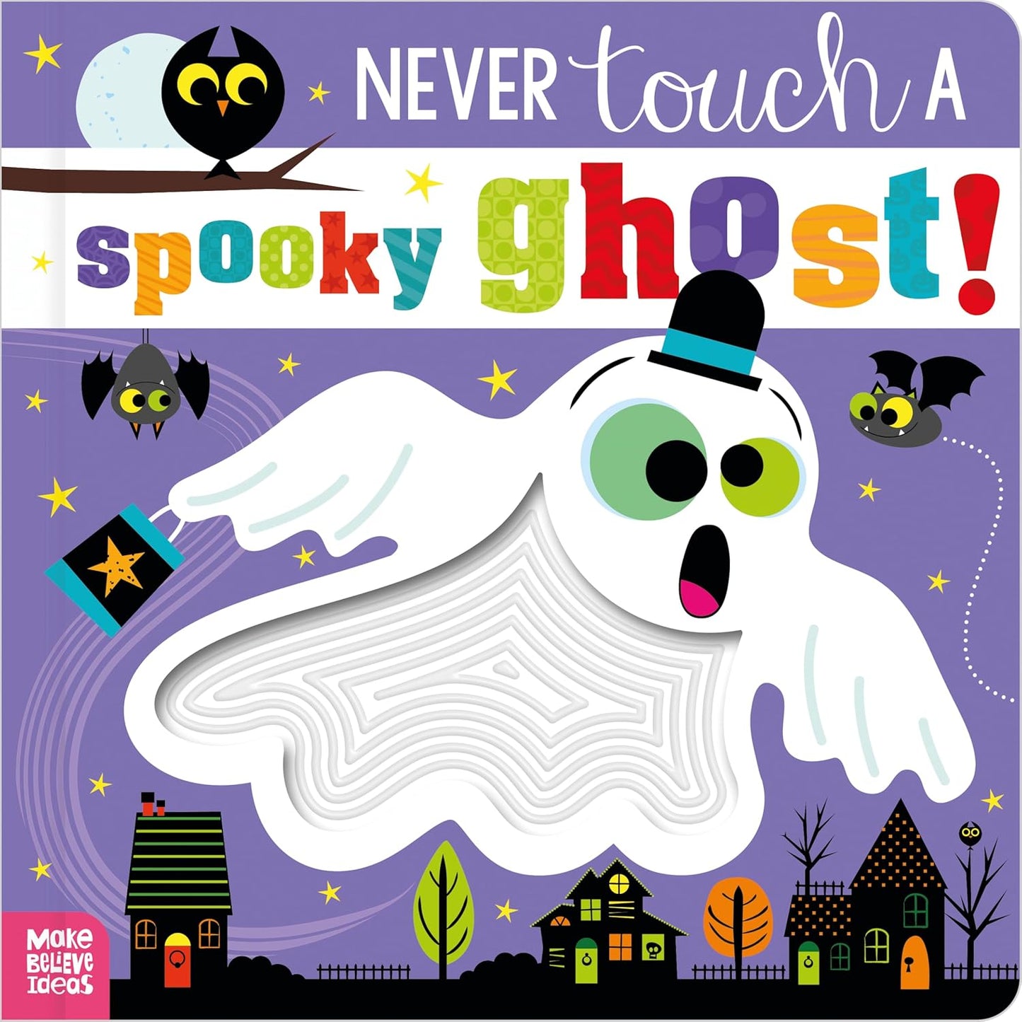 Never Touch a Spooky Ghost | Gift Book | Books Make Great Gifts