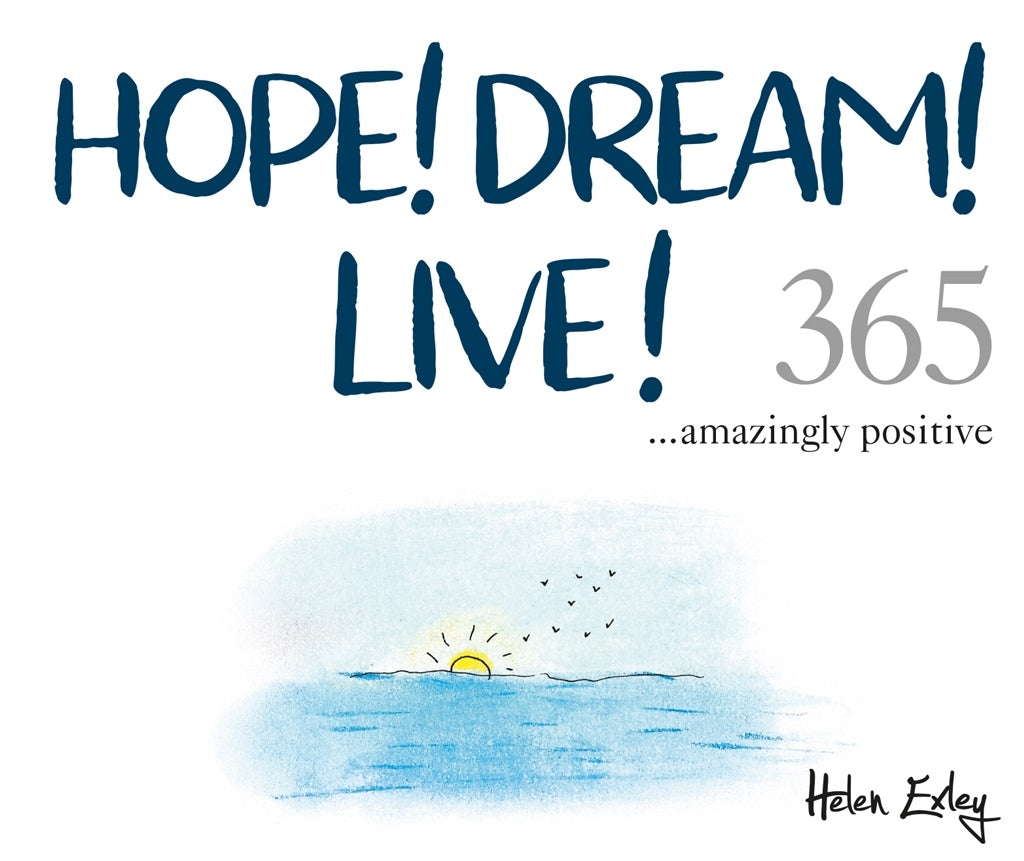 365 Hope Dream Live! Perpetual Calendar | Gift Book | Books Make Great Gifts