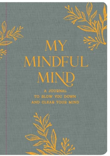My Mindful Mind- A Purposeful Guided A5 Journal | Gift Book | Books Make Great Gifts