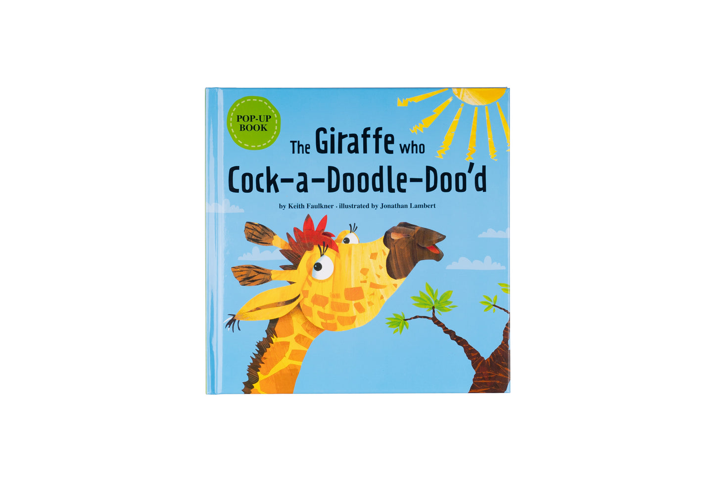 The Giraffe Who Cock a Doodle Doo'd Pop Up Book | Gift Book | Books Make Great Gifts