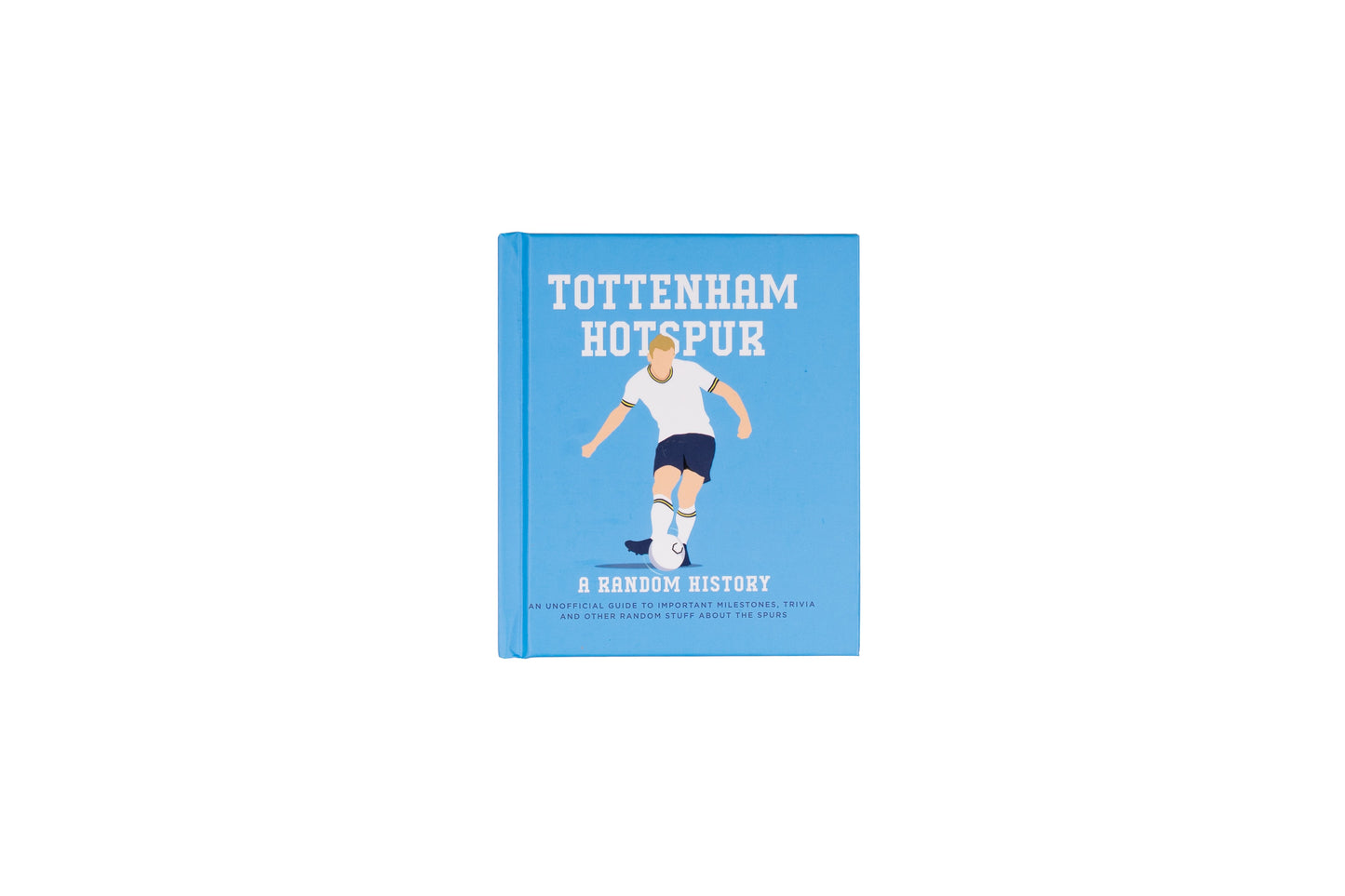 Random History Tottenham Hotspur | Gift Book | Books Make Great Gifts