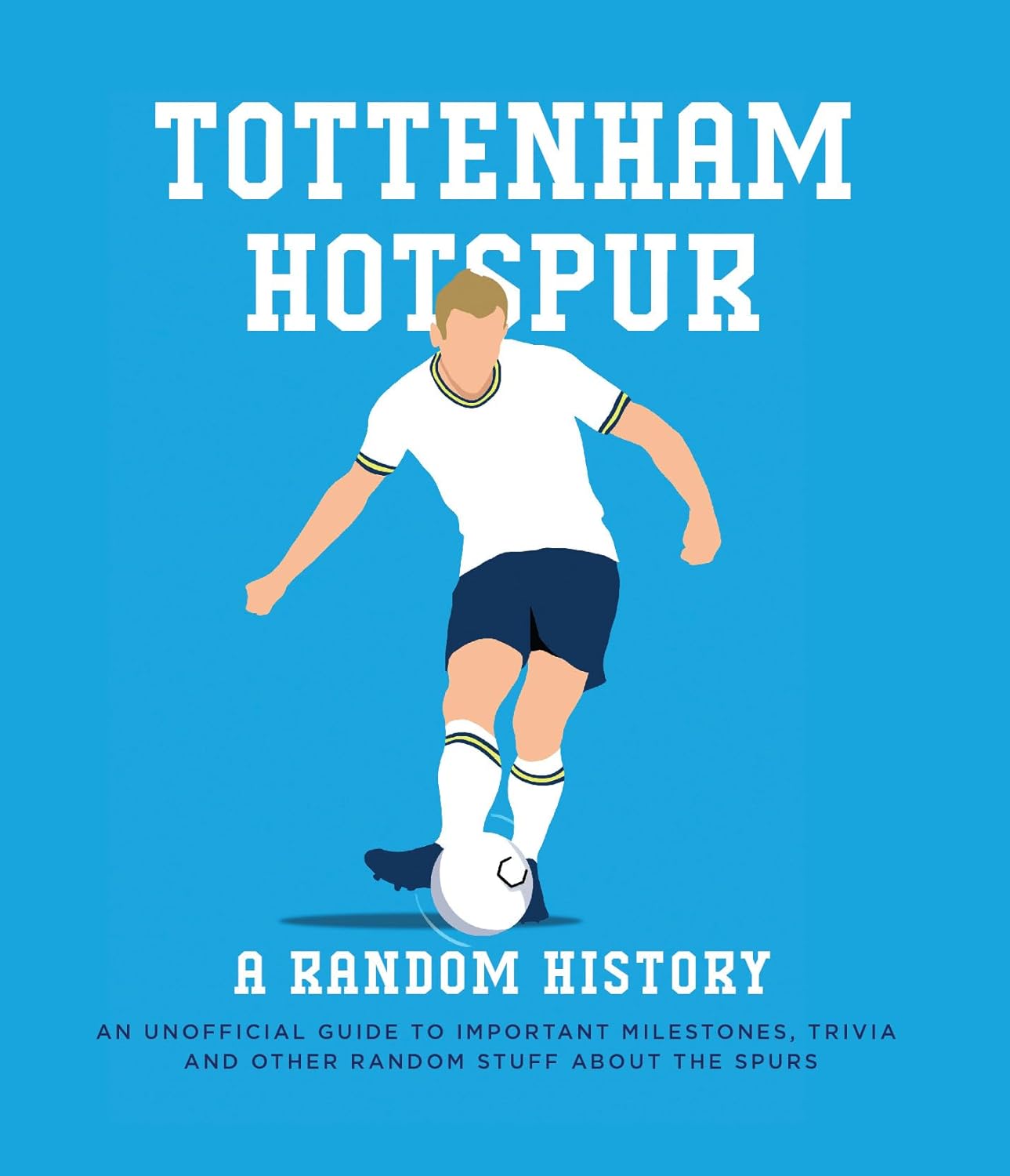 Random History Tottenham Hotspur | Gift Book | Books Make Great Gifts