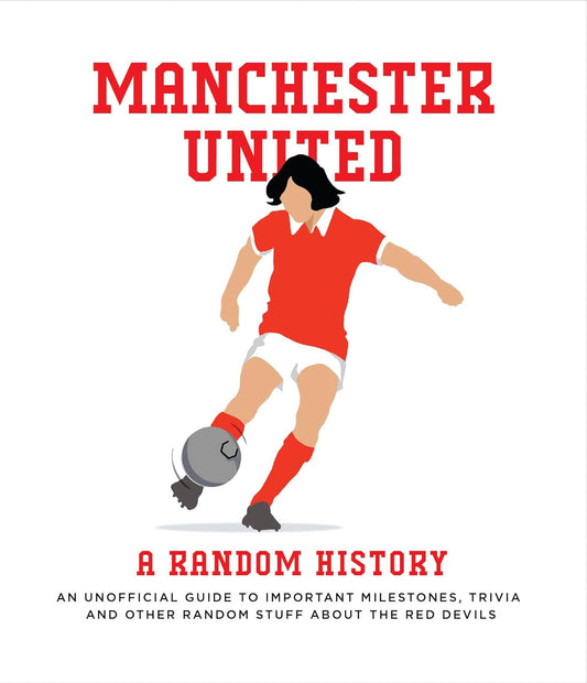 Random History Manchester United | Gift Book | Books Make Great Gifts