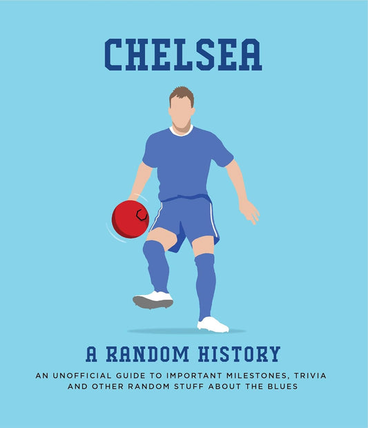 Random History Chelsea | Gift Book | Books Make Great Gifts