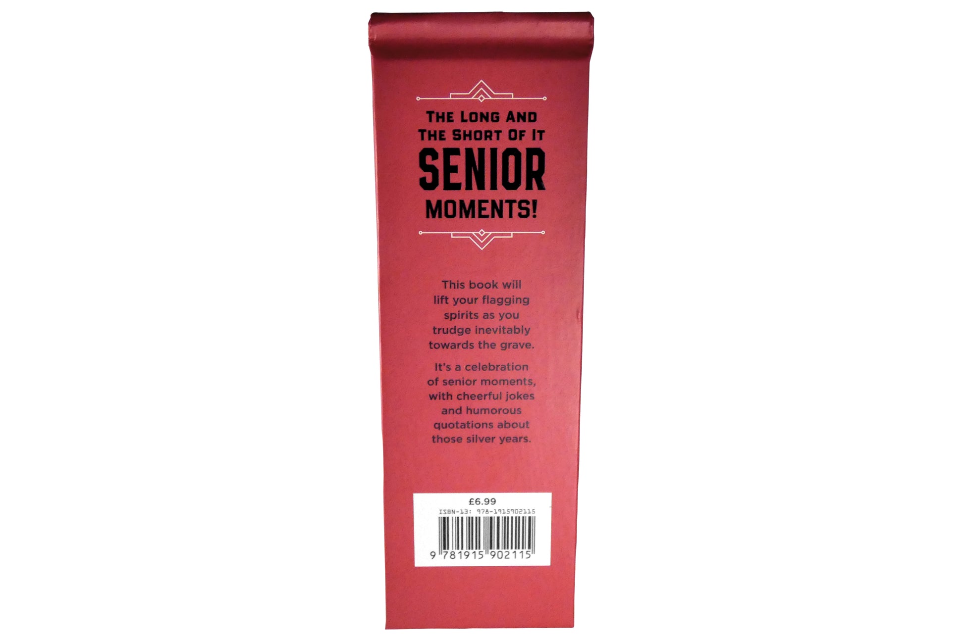 Long and Short of It – Senior Moments Gift Book | Gift Book | Books Make Great Gifts