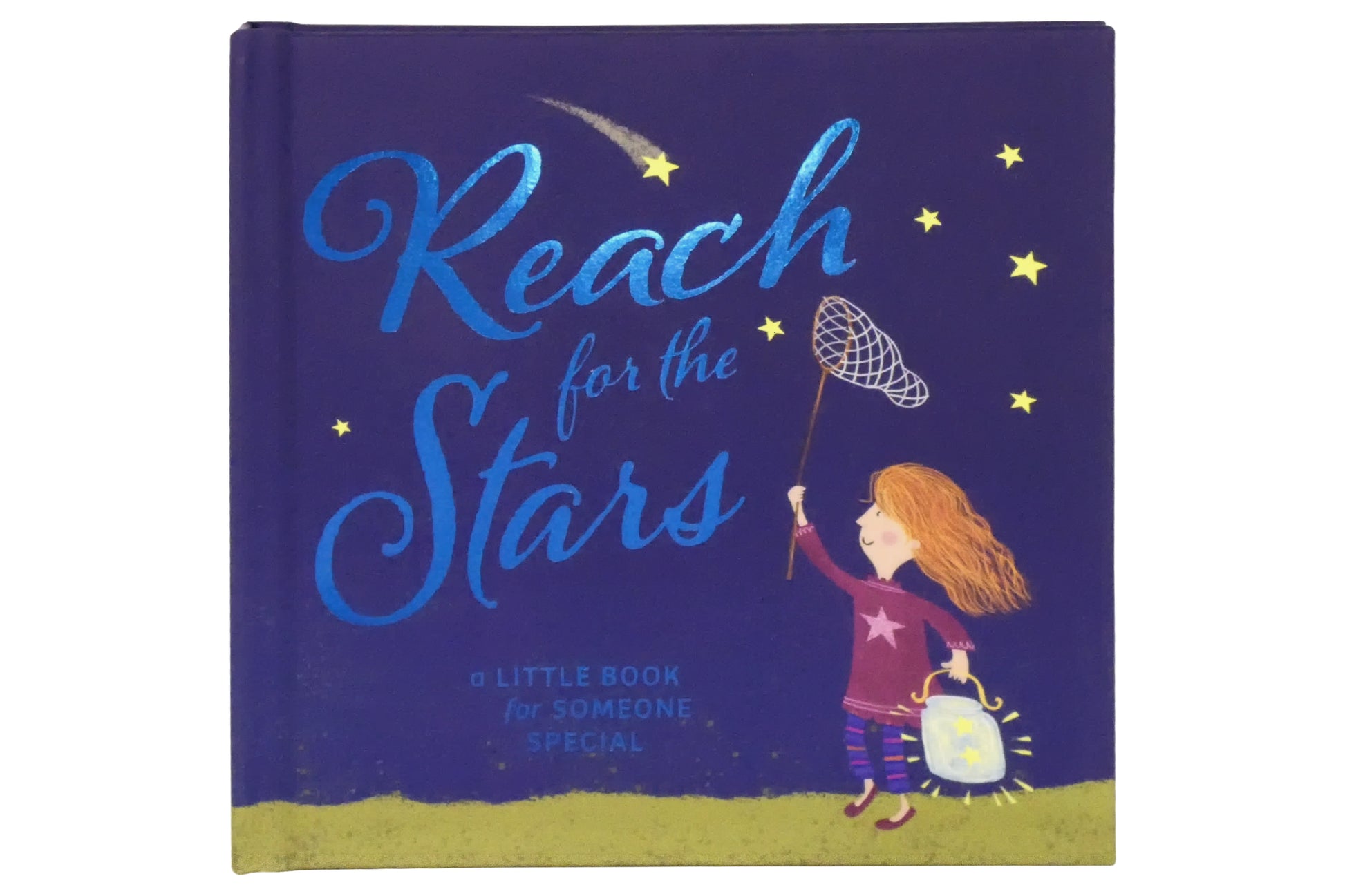Reach for the Stars. A Little Book for Someone Special | Gift Book | Books Make Great Gifts