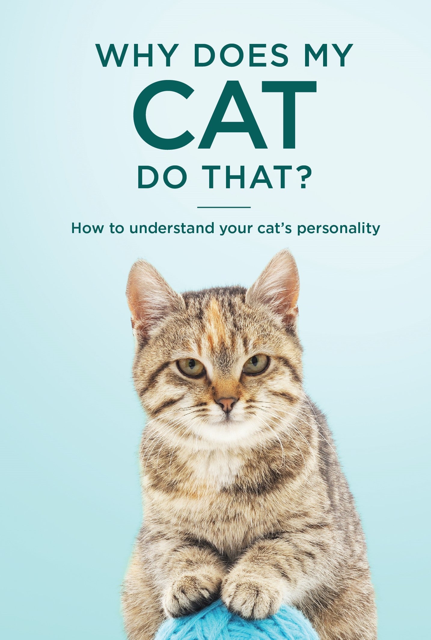 Why Does My Cat Do That? How to understand your cat's personality | Gift Book | Books Make Great Gifts