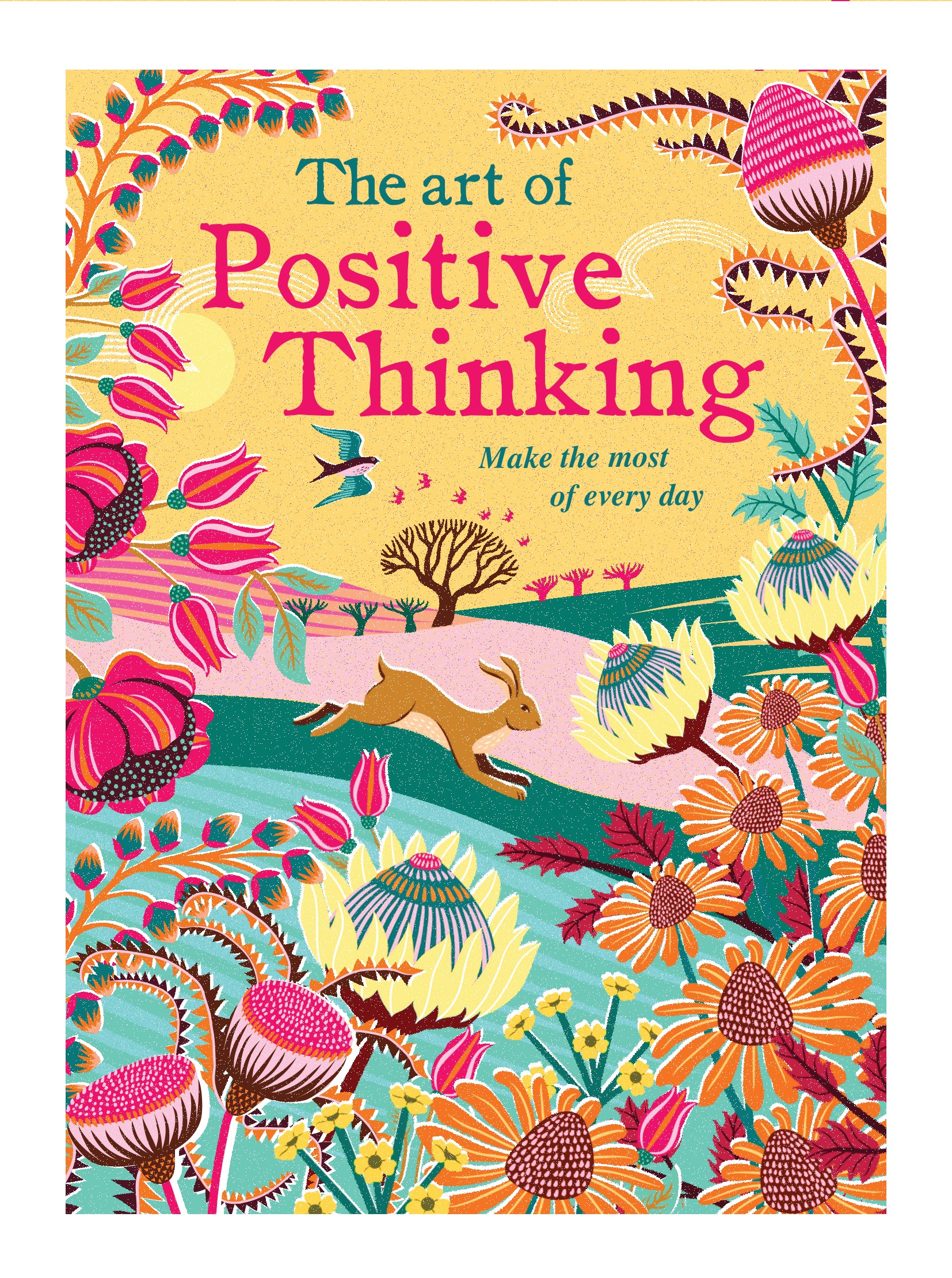The Art of Positive Thinking. Make the most of every day. | Gift Book | Books Make Great Gifts