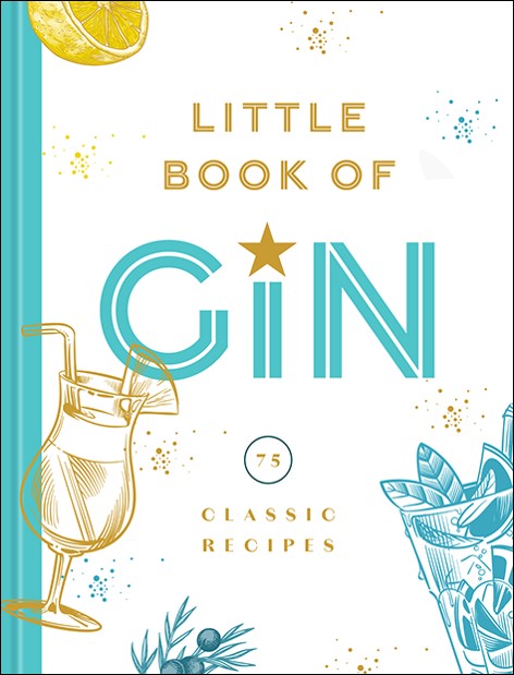 Little Book of Gin - 75 Classic Recipes Giftbook | Gift Book | Books Make Great Gifts