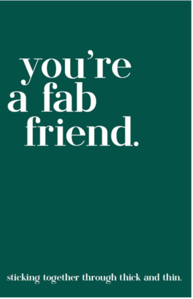 You're a Fab Friend - Sticking Together Through Thick and Thin | Gift Book | Books Make Great Gifts
