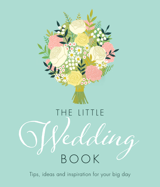 Little Book of Weddings – Tips, Ideas & Inspiration | Gift Book | Books Make Great Gifts