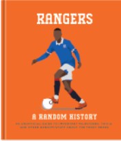 Rangers - A Random History. An Unoffical guide to important milestones, trivia & other random stuff! | Gift Book | Books Make Great Gifts