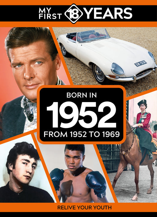 My First 18 Years - Born in 1952 | Gift Book | Books Make Great Gifts