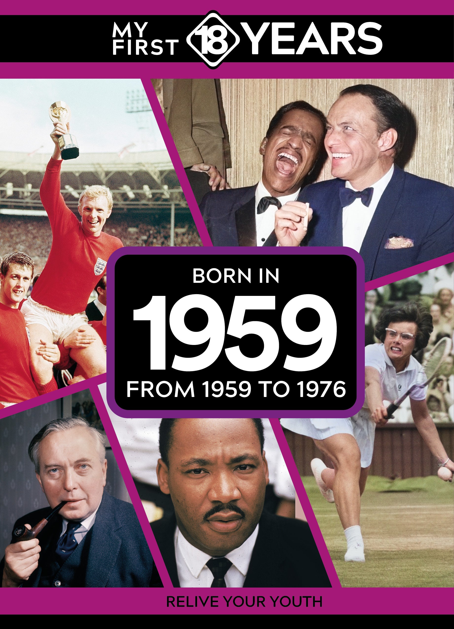 My First 18 Years - Born in 1959 | Gift Book | Books Make Great Gifts