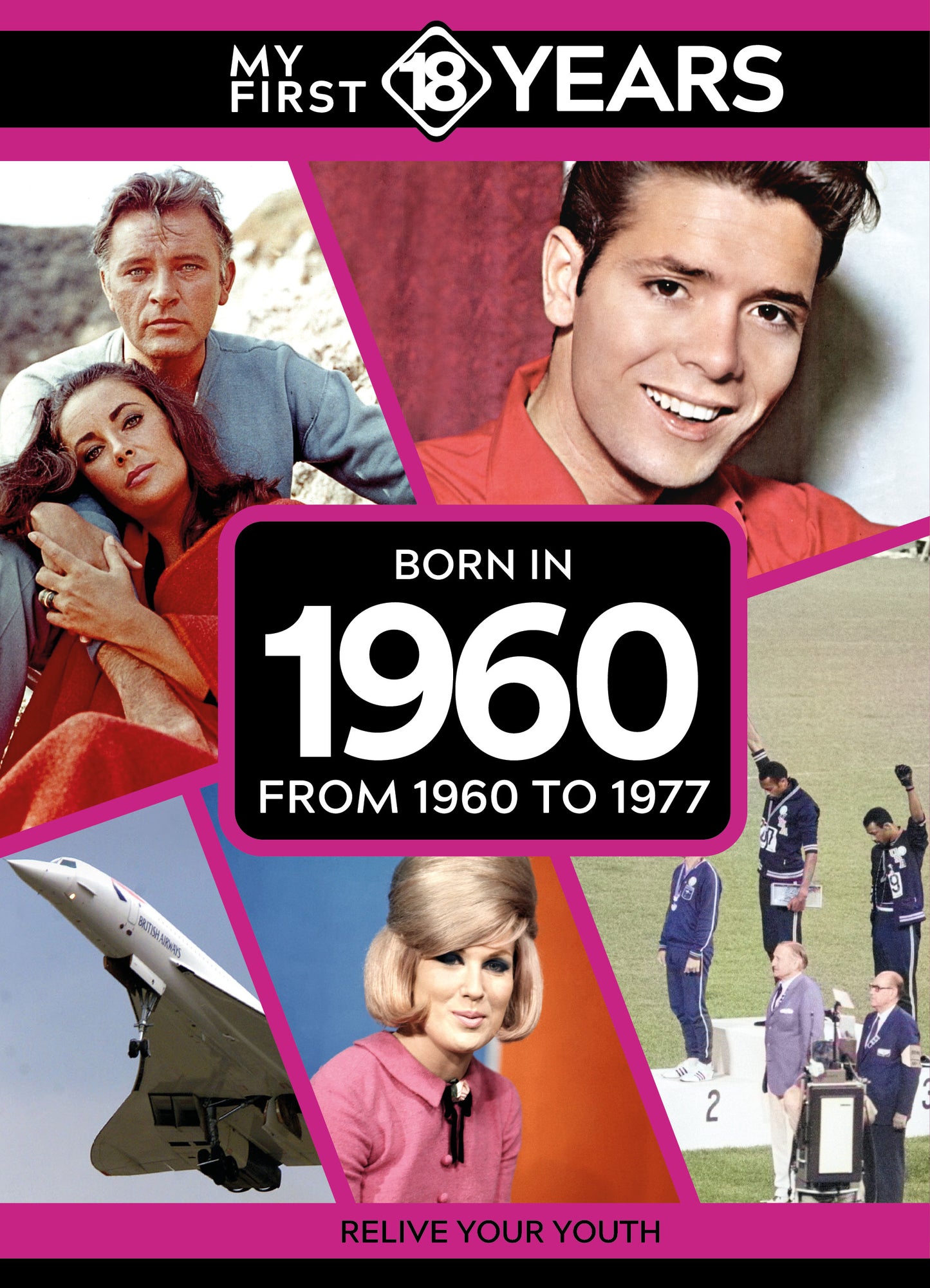 My First 18 Years - Born in 1960 | Gift Book | Books Make Great Gifts