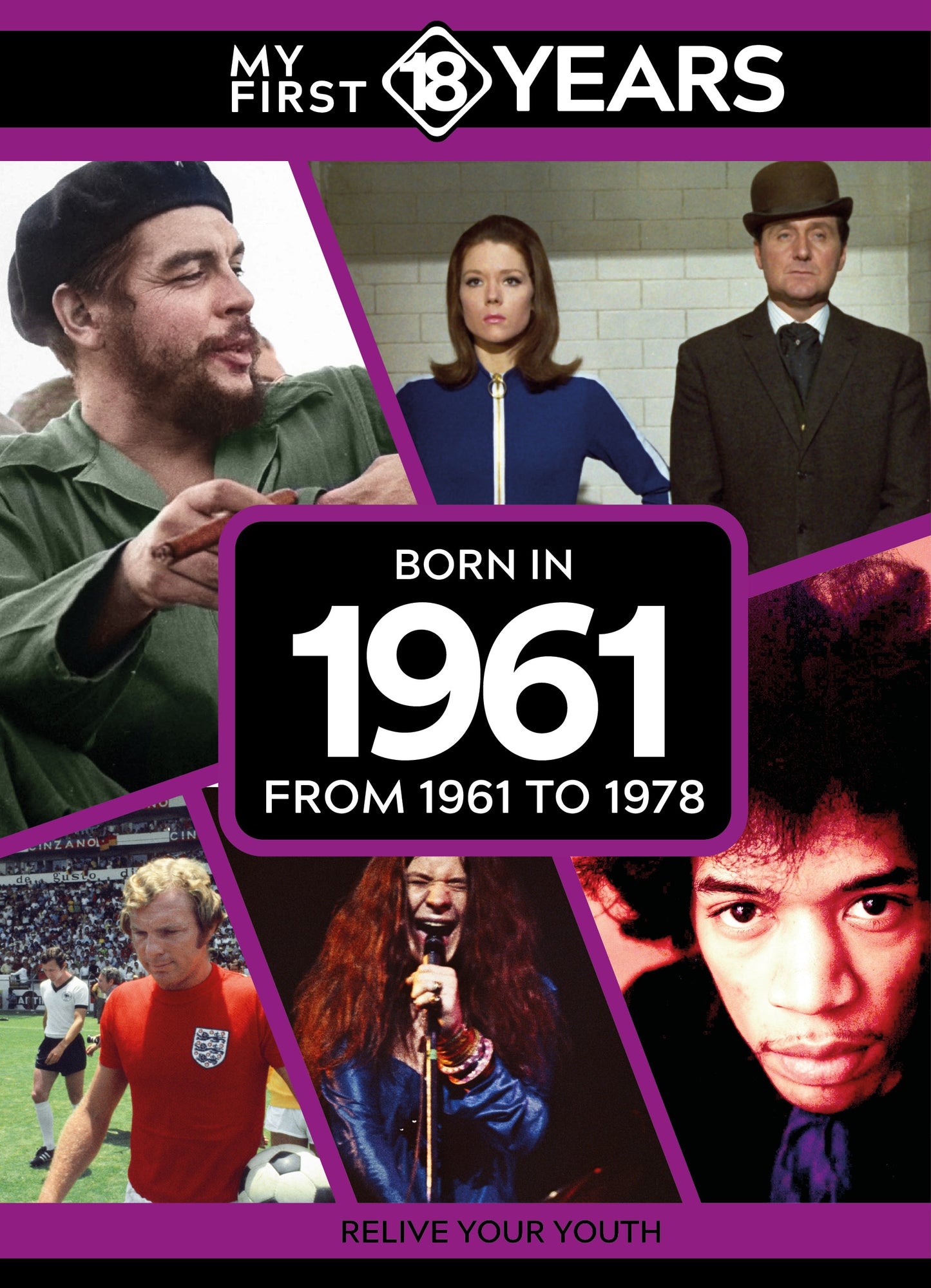 My First 18 Years - Born in 1961 | Gift Book | Books Make Great Gifts