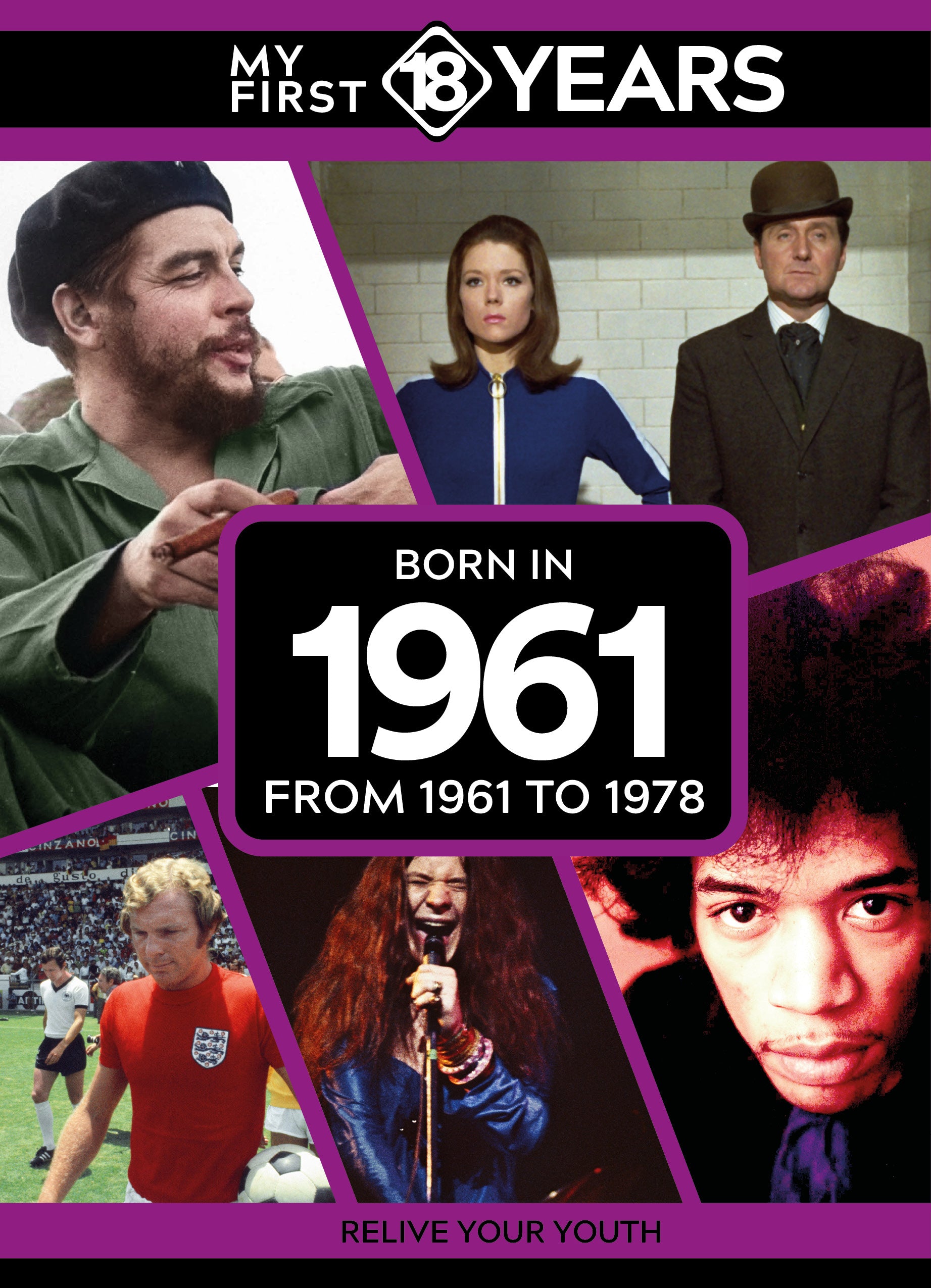My First 18 Years - Born in 1961 | Gift Book | Books Make Great Gifts