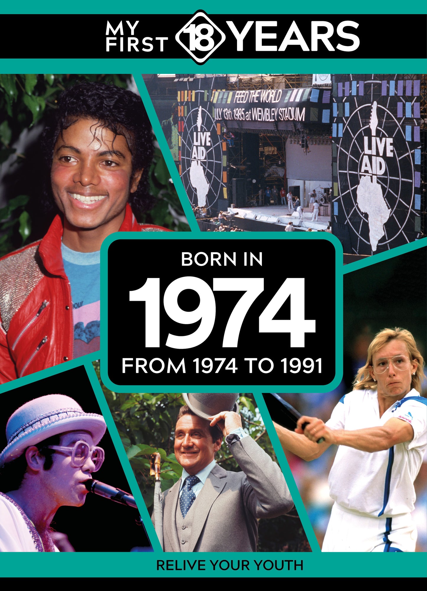 My First 18 Years - Born in 1974 | Gift Book | Books Make Great Gifts