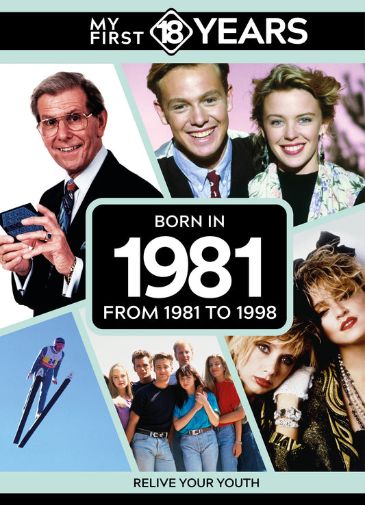 My First 18 Years - Born in 1981 | Gift Book | Books Make Great Gifts