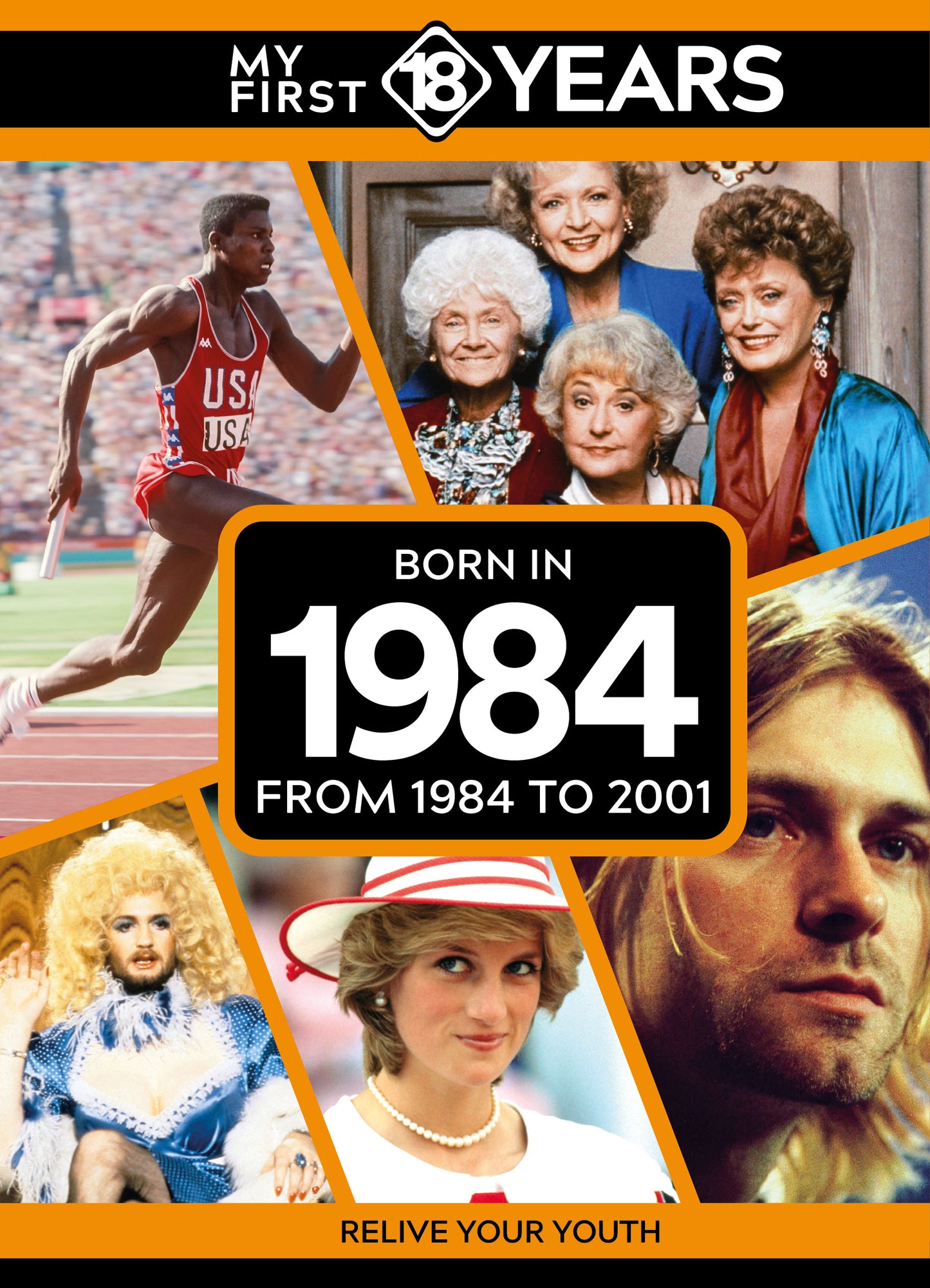 My First 18 Years - Born in 1984 | Gift Book | Books Make Great Gifts