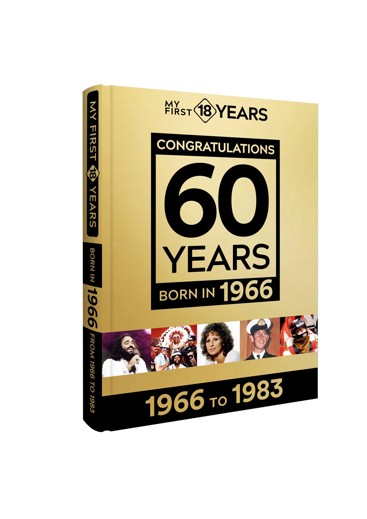 My First 18 Years - Congratulations 60 Years Gold Edition | Gift Book | Books Make Great Gifts